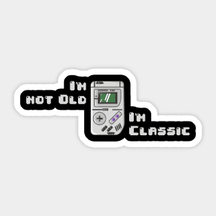 im not old im classic Sticker